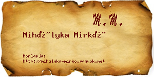 Mihályka Mirkó névjegykártya